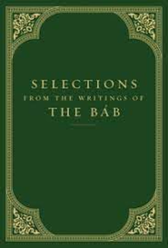 Selections from the Writings of The Báb