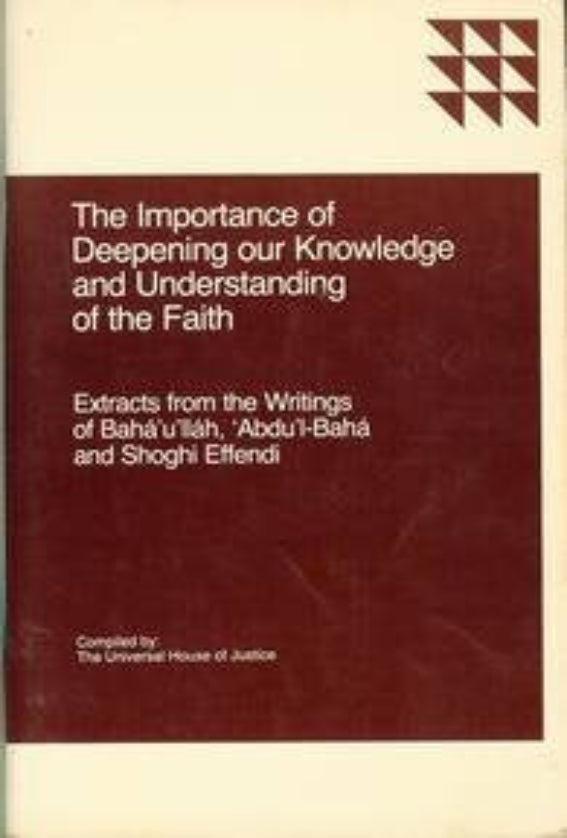 The Importance of Deepening Our Knowledge and Understanding of the Faith