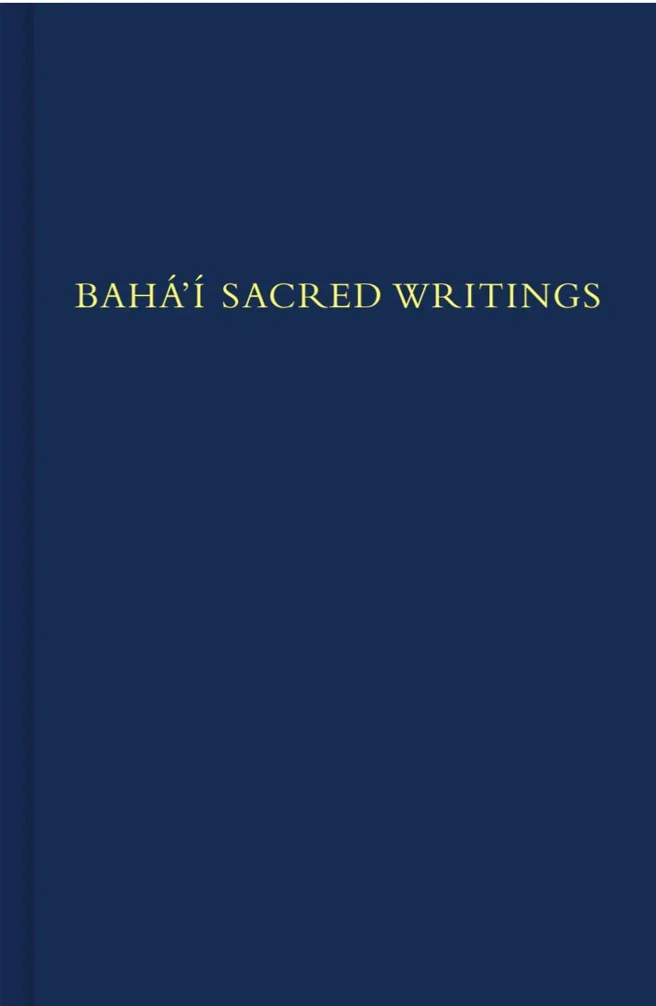Bahá’í Sacred Writings