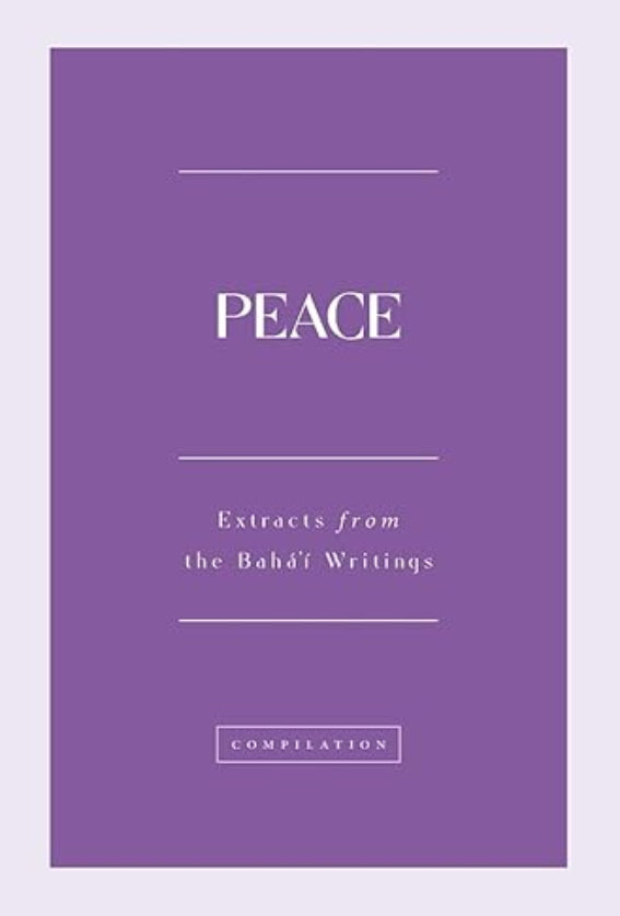 Peace: Extracts from the Writings