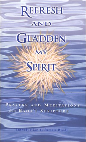 Refresh and Gladden My Spirit: Prayers and Meditations