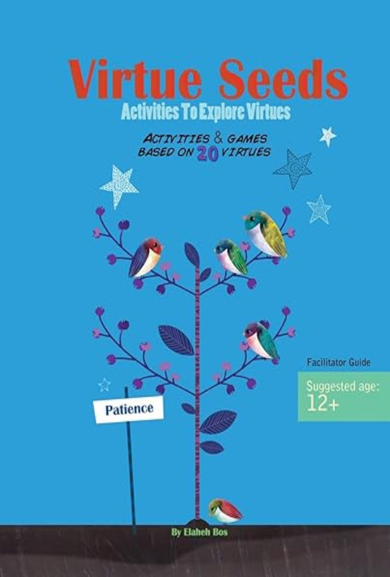 Virtue Seeds - Ages 12+: Activities to explore virtues