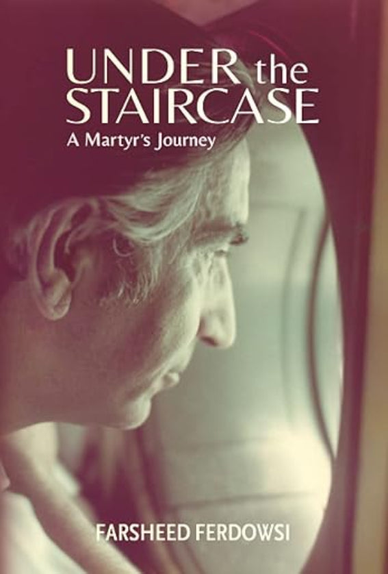 Under the Staircase: A Martyr's Journey