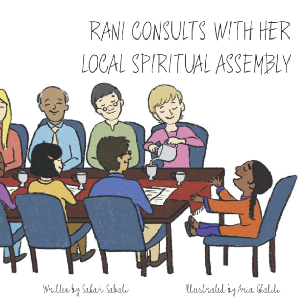 Rani Consults with her Local Spiritual Assembly