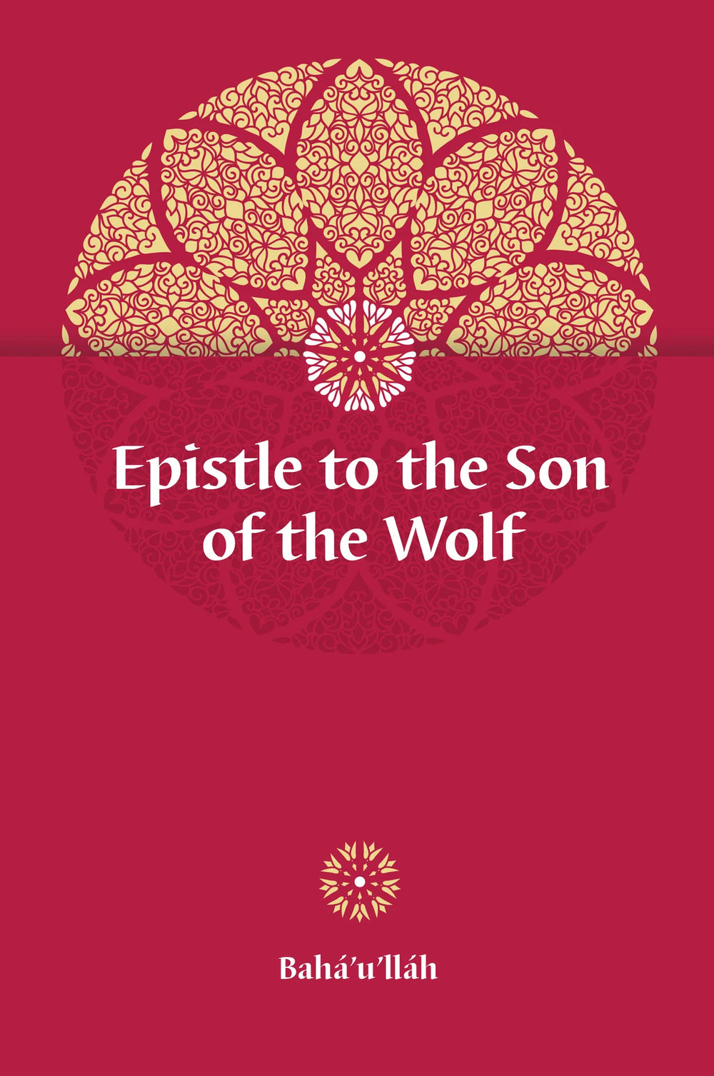 Epistle to the Son of the Wolf - Hardcover