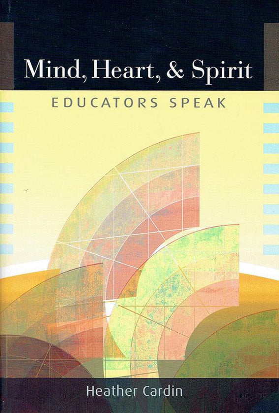Mind, Heart, & Spirit Educators Speak