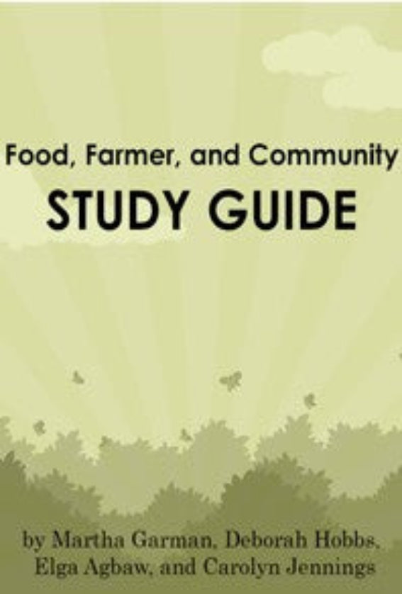 Food, Farmer, and Community Study Guide