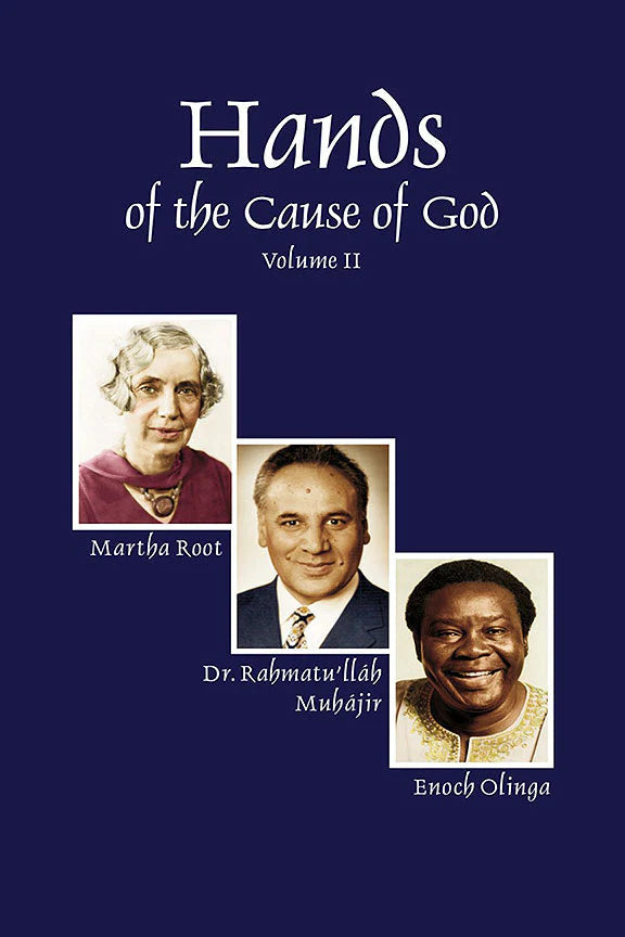 Hands of the Cause of God, Vol. 2