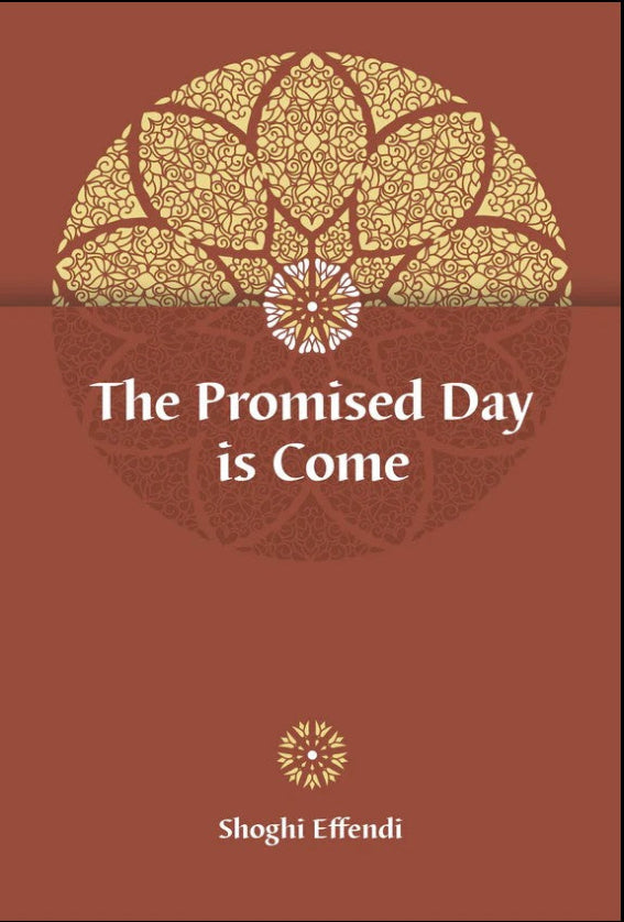 The Promised Day is Come