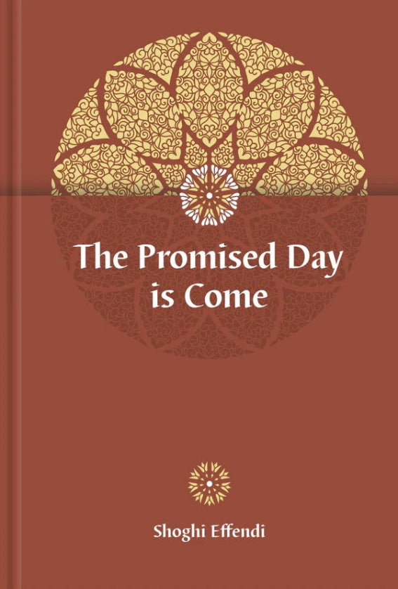 The Promised Day Is Come