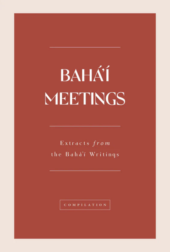 Bahá'í Meetings