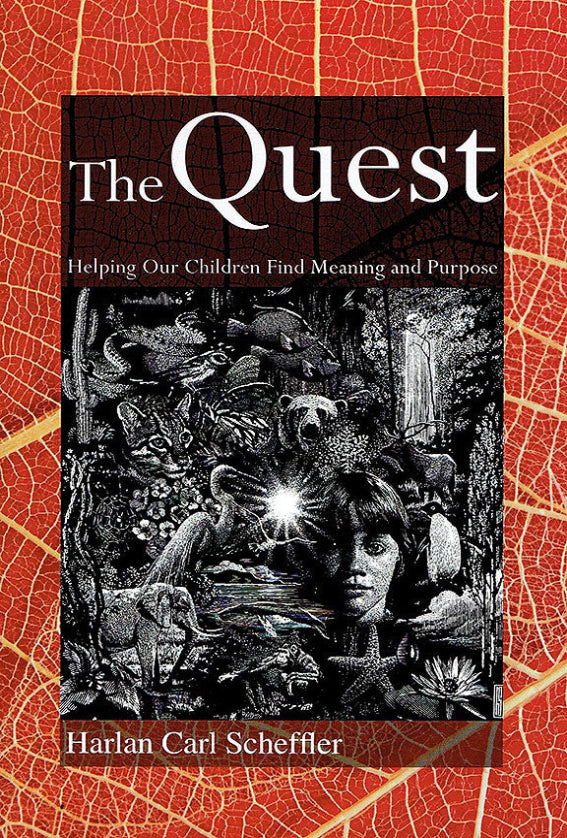 The Quest: Helping our children find meaning and purpose