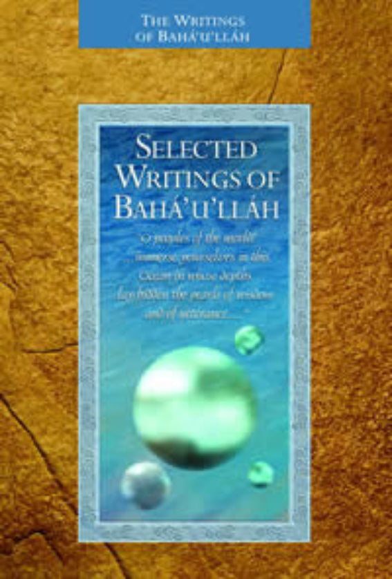Selected Writings of Bahá’u’lláh