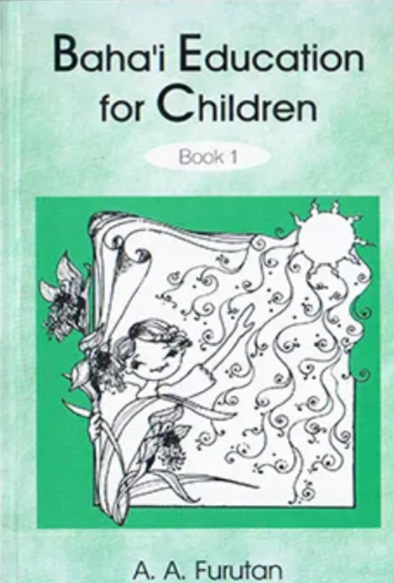 Bahá’í Education for Children, Book 1