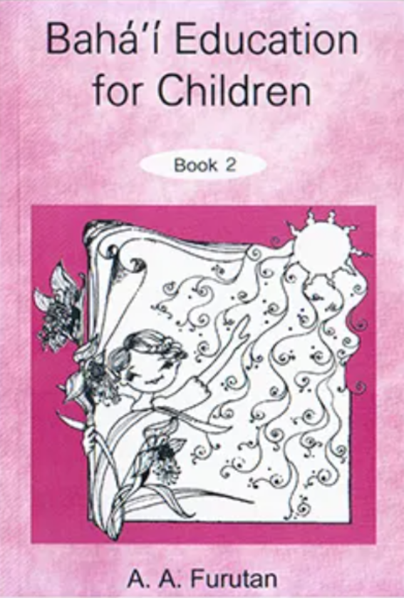 Bahá’í Education for Children, Book 2