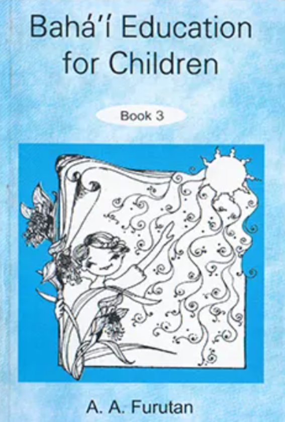 Bahá’í Education for Children, Book 3