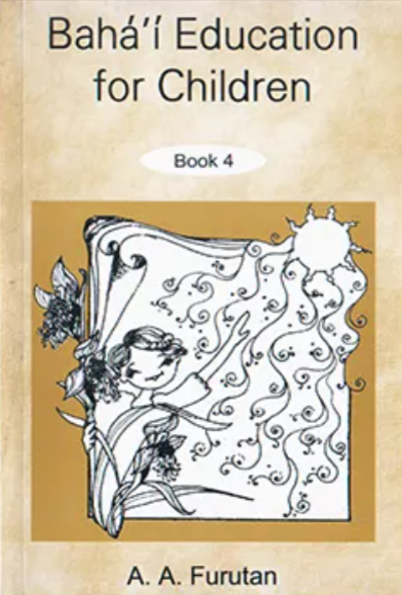 Bahá’í Education for Children, Book 4