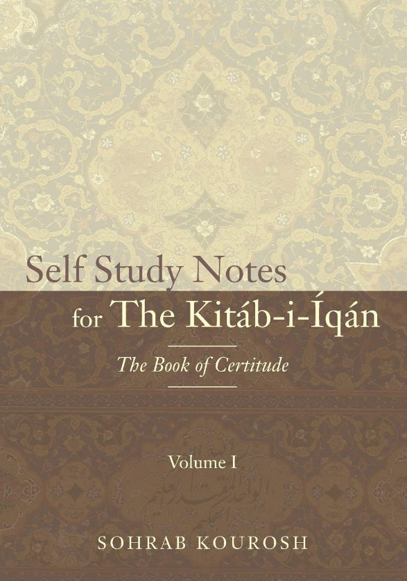 Self Study Notes for the Kitab-i-Iqan: The Book of Certitude