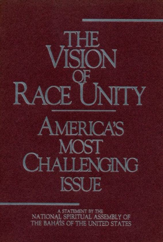 The Vision of Race Unity: America's Most Challenging Issue