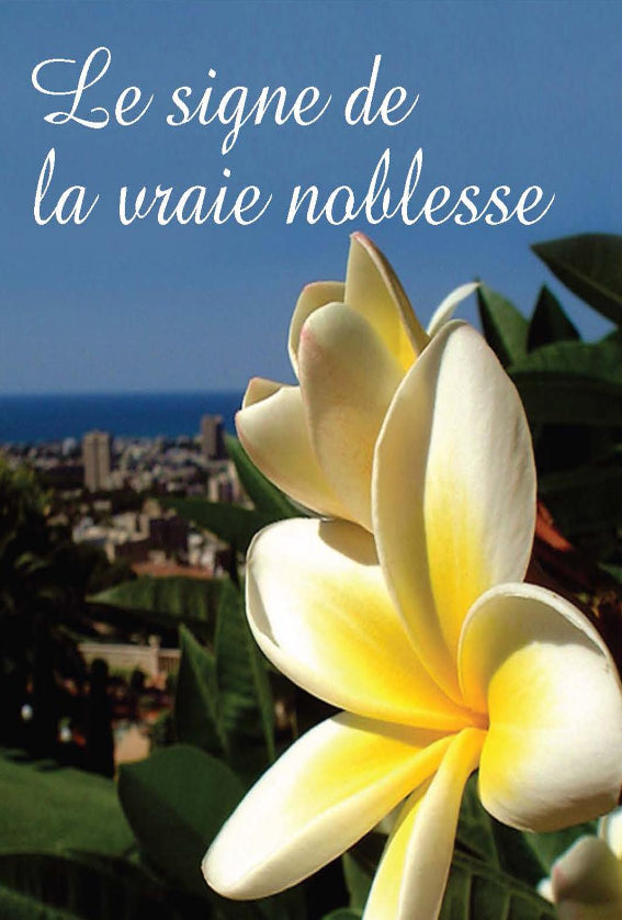 Le signe de la vraie noblesse
