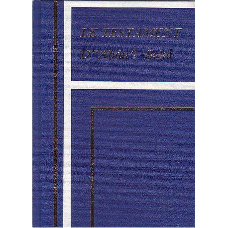 Le testament de 'Abdu'l-Bahá