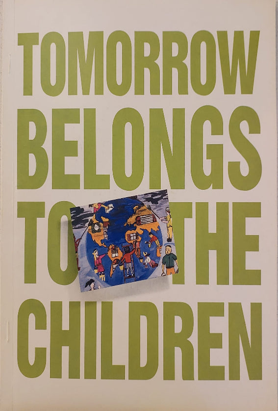 Tomorrow Belongs to The Children