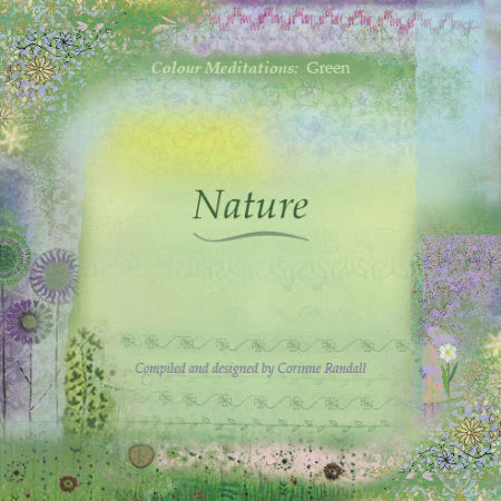 Colour Meditations: Green, Nature