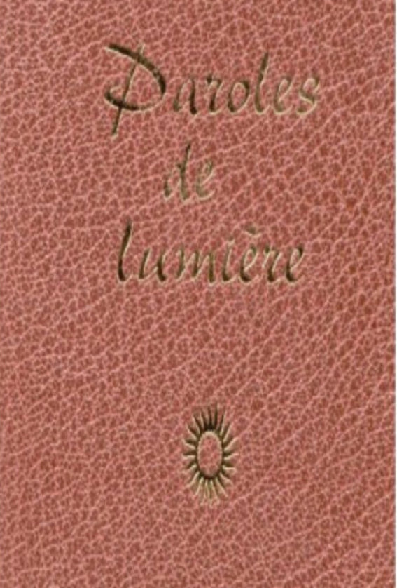 Paroles de lumière, lectures et méditations quotidiennes
