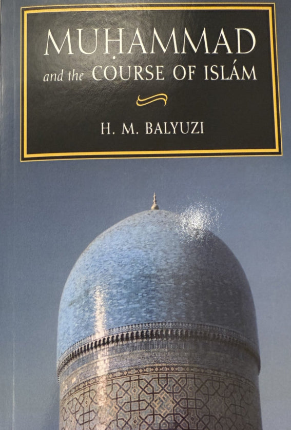 Muhammad and the Course of Islam