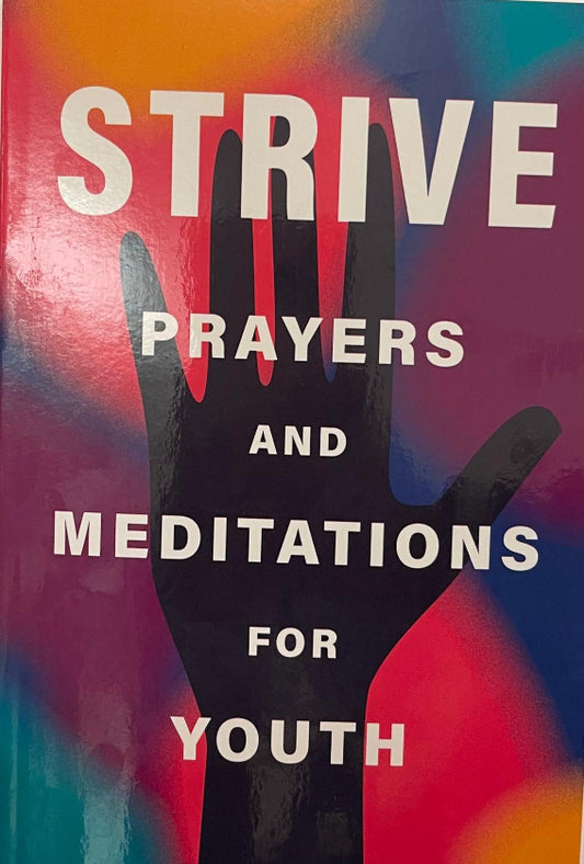 Strive: Prayers and Meditations for Youth