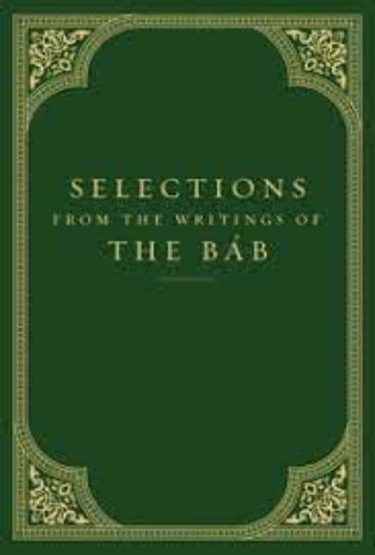 Selections from the Writings of The Báb