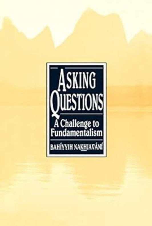 Asking Questions: A Challenge to Fundamentalism