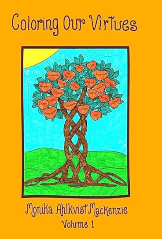 Coloring Our Virtues Volume 1