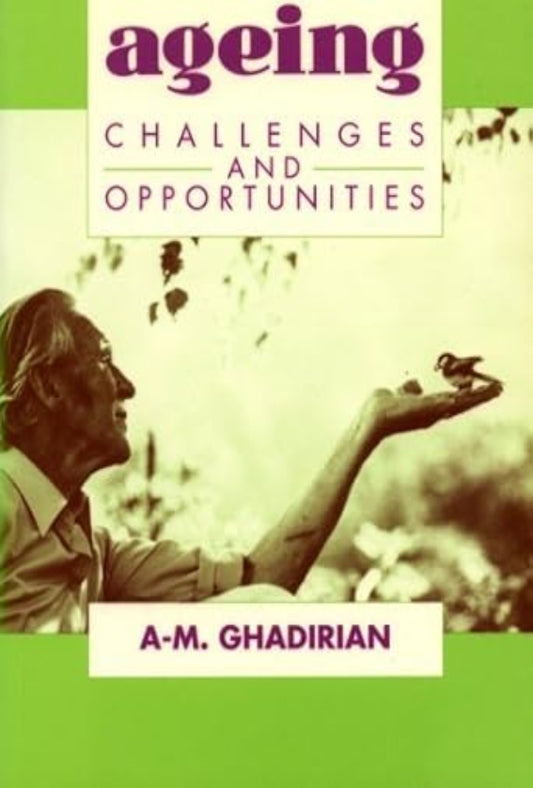 Ageing Challenges and Opportunities