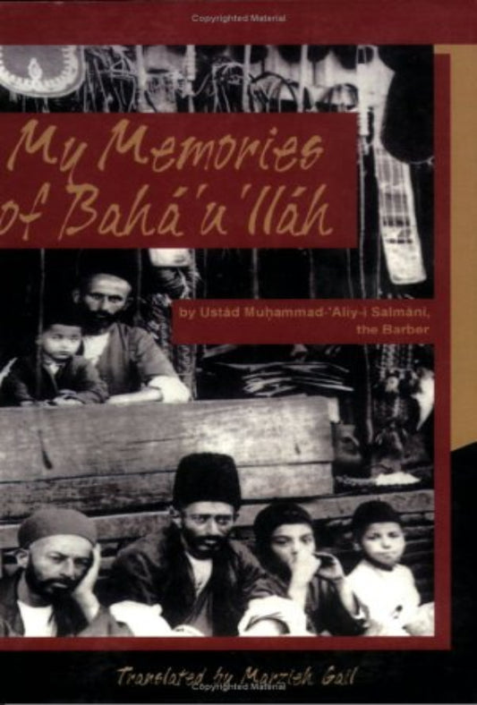My Memories Bahá’u’lláh