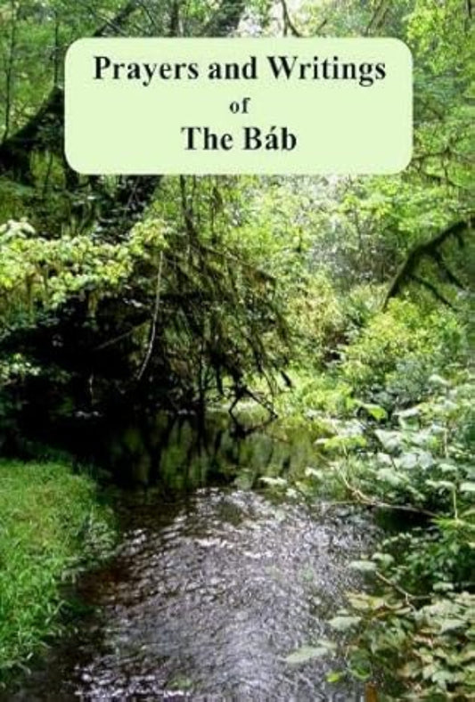 Prayers and Writings of the Báb