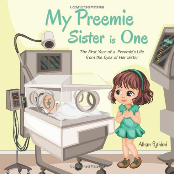My Preemie Sister is One