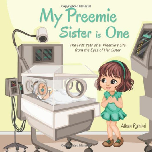 My Preemie Sister is One