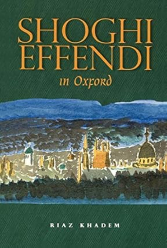 Shoghi Effendi in Oxford