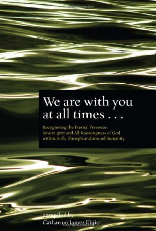 We are with You at All Times