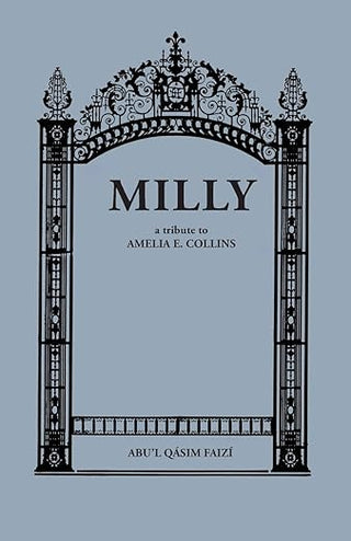 Milly: A Tribute to Amelia E. Collins