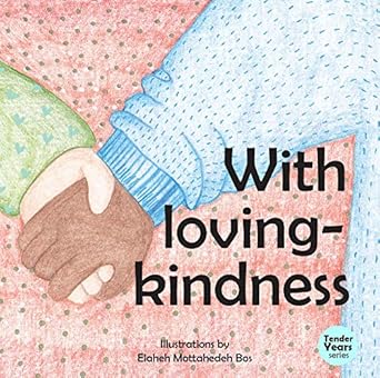 With Loving Kindness