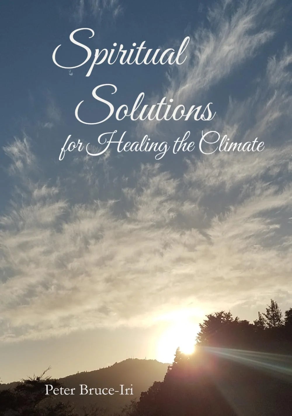 Spiritual Solutions for Healing the Climate