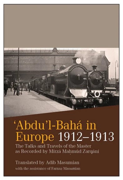 `Abdu’l-Bahá in Europe