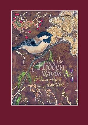 The Hidden Words and Selected Writings of 'Bahá'u'lláh: Large Print Edition