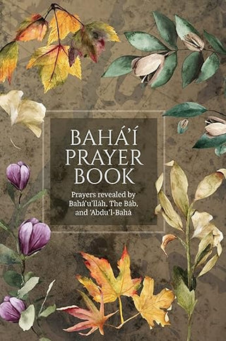 Bahá'í Prayer Book (Hardcover) - Illustrated