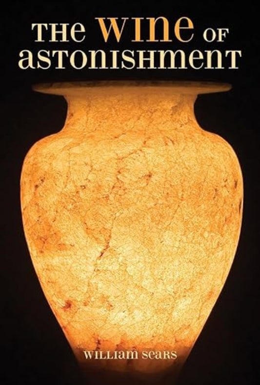 The Wine of Astonishment
