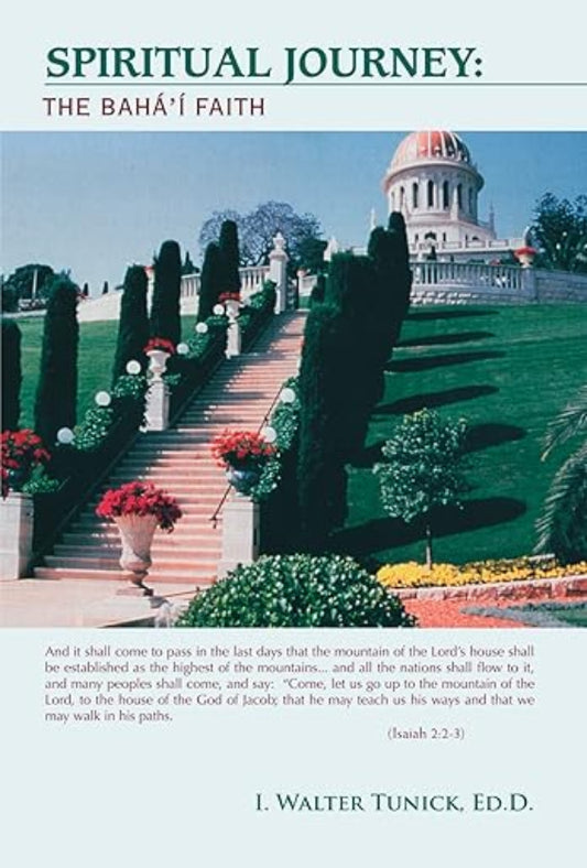 Spiritual Journey: The Bahá’í Faith