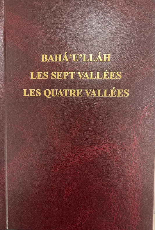 Baha'u'llah les sept vallees les quatre vallees