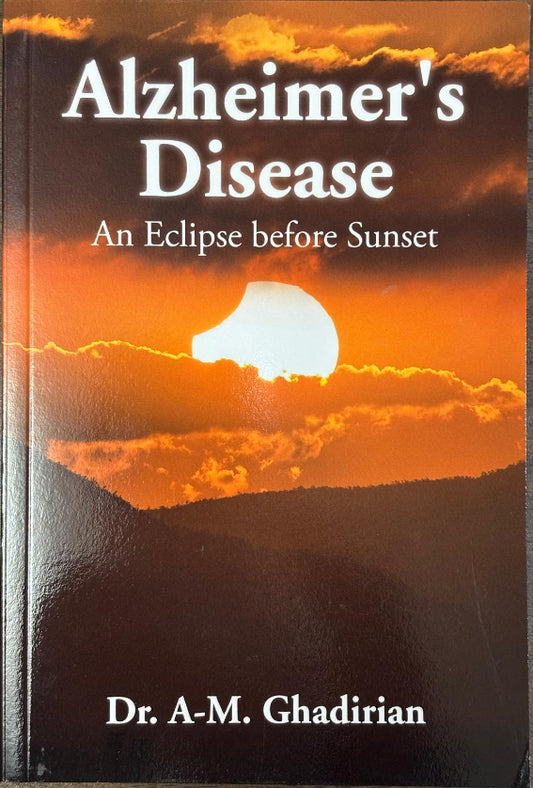 Alzheimer's Disease : An Eclipse before Sunset